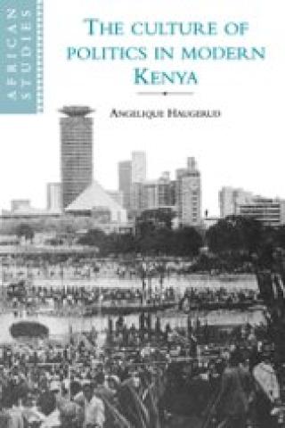 Culture Of Politics In Modern Kenya (2003)