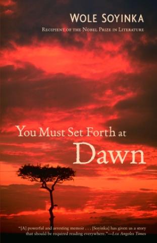 You Must Set Forth at Dawn: A Memoir (2006)
