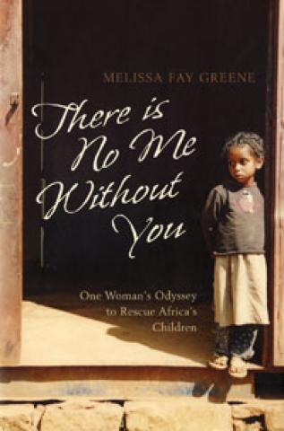 There Is No Me Without You: One Woman's Odyssey to Rescue Africa's Children (2006)