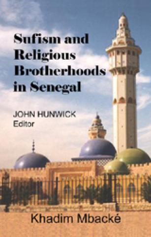 Sufism And Religious Brotherhoods In Senegal (2005)