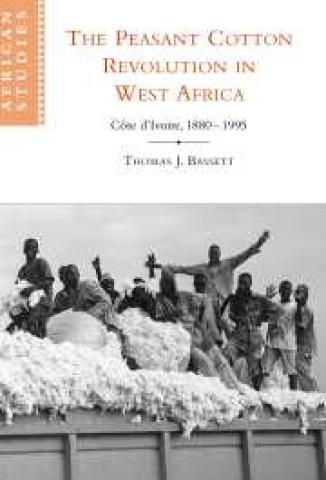 The Peasant Cotton Revolution in West Africa: Cote d'Ivoire, 1880-1995 (2001)