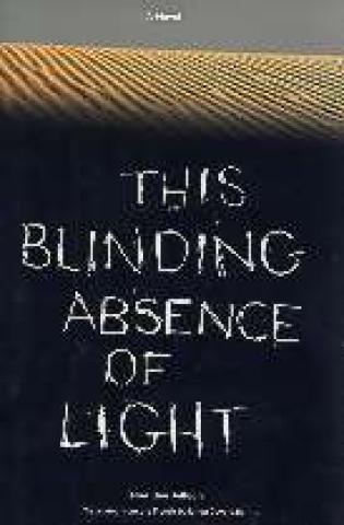 This Blinding Absence of Light