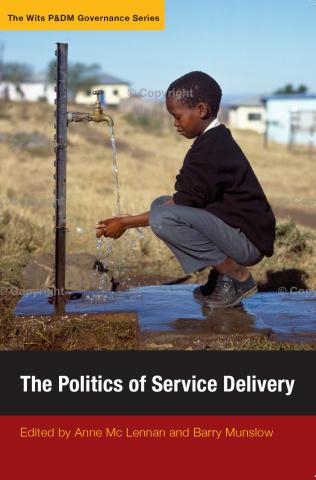 Politics of Service Delivery