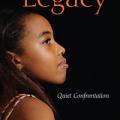 Her Legacy: Quiet Confrontation