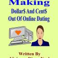 Making Dollar$ And Cent$ Out Of Online Dating